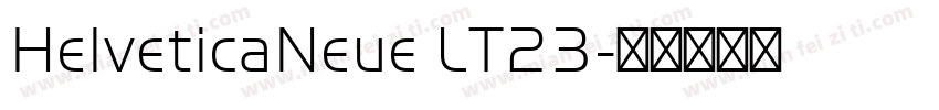 HelveticaNeue LT23字体转换